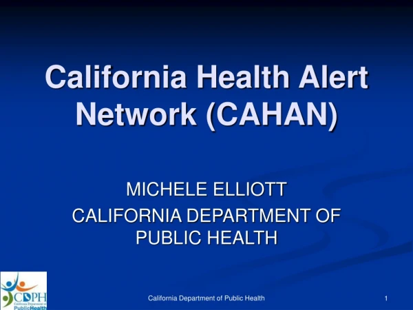 California Health Alert Network (CAHAN)