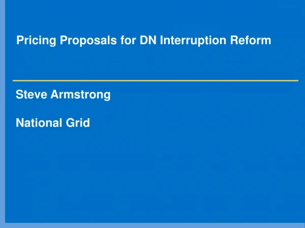 Pricing Proposals for DN Interruption Reform