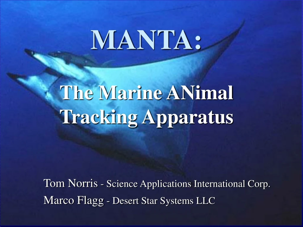 manta the marine animal tracking apparatus