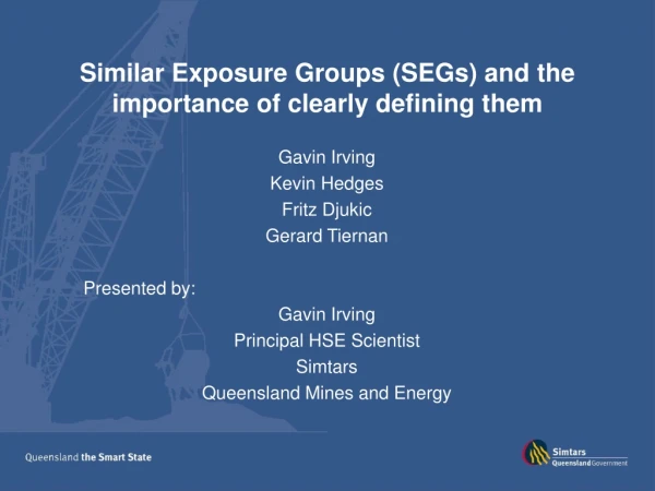 Similar Exposure Groups (SEGs) and the importance of clearly defining them