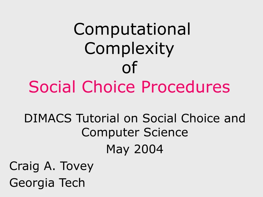 computational complexity of social choice procedures