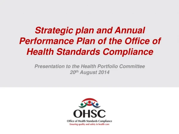 Strategic plan and Annual Performance Plan of the Office of Health Standards Compliance