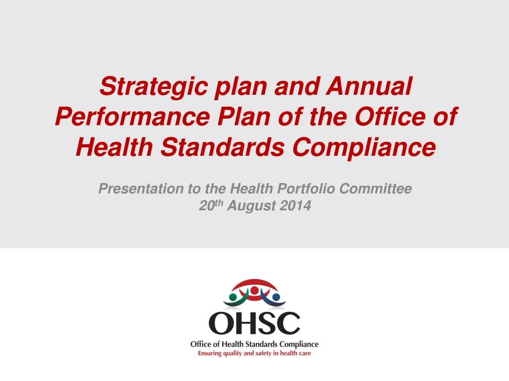 strategic plan and annual performance plan of the office of health standards compliance