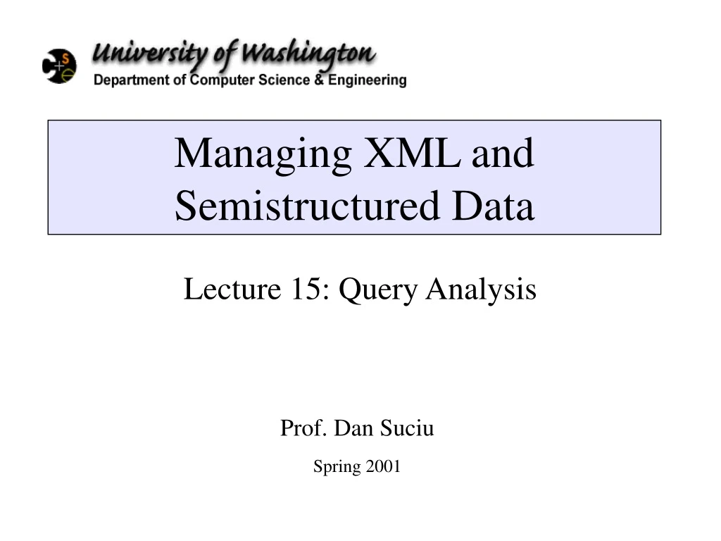 managing xml and semistructured data