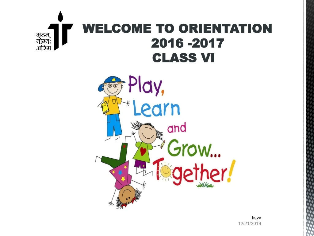 welcome to orientation 2016 2017 class vi