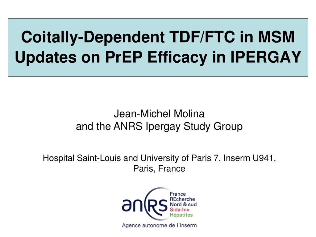 coitally dependent tdf ftc in msm updates on prep efficacy in ipergay