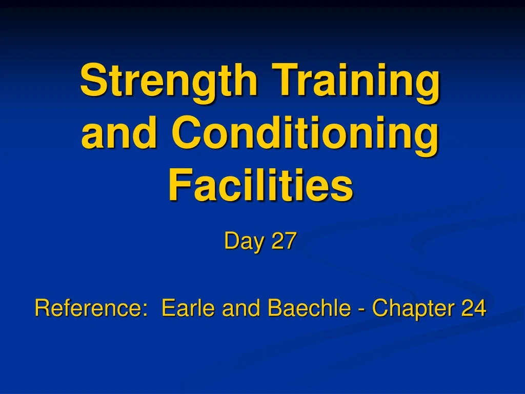 strength training and conditioning facilities