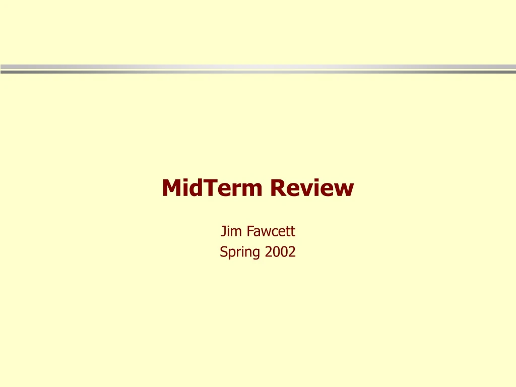 midterm review