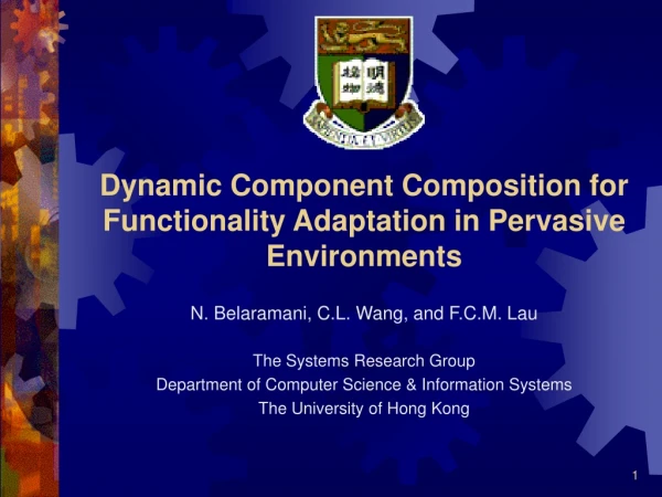 Dynamic Component Composition for Functionality Adaptation in Pervasive Environments