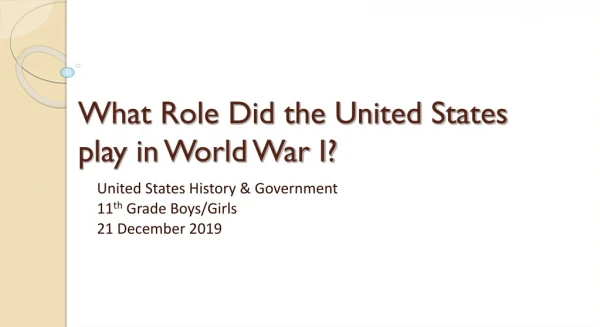 What Role Did the United States play in World War I?