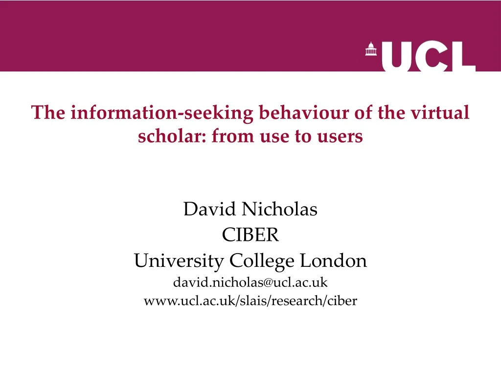 the information seeking behaviour of the virtual scholar from use to users