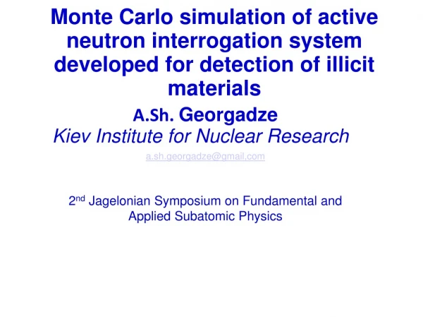 Monte Carlo simulation of active  neutron interrogation system