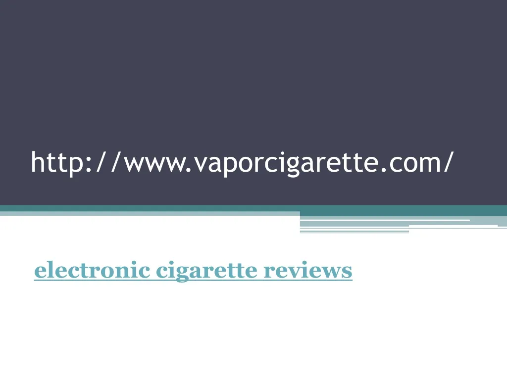 http www vaporcigarette com