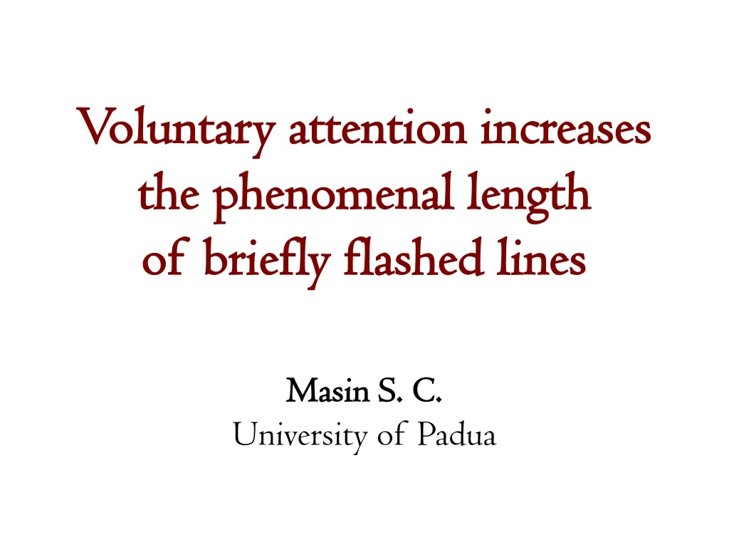 voluntary attention increases the phenomenal