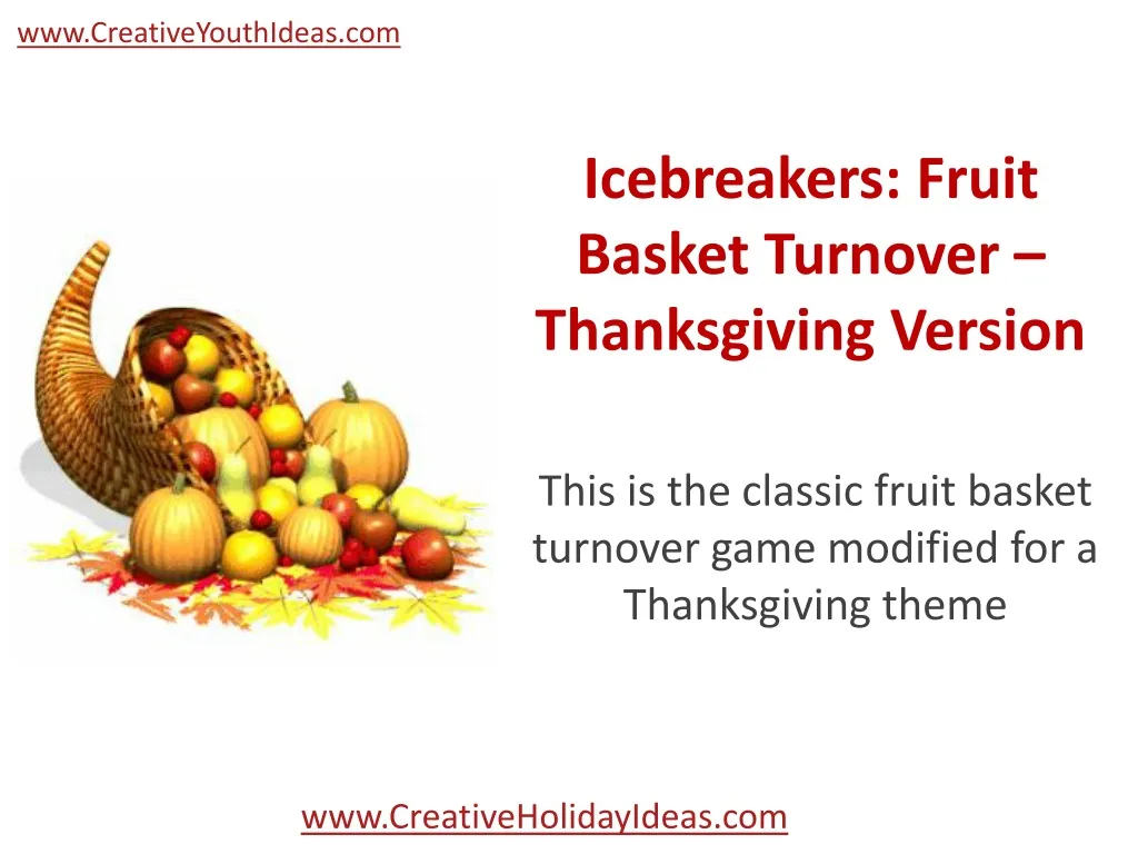 icebreakers fruit basket turnover thanksgiving version
