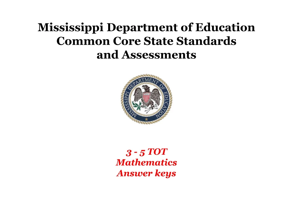 mississippi department of education common core state standards and assessments