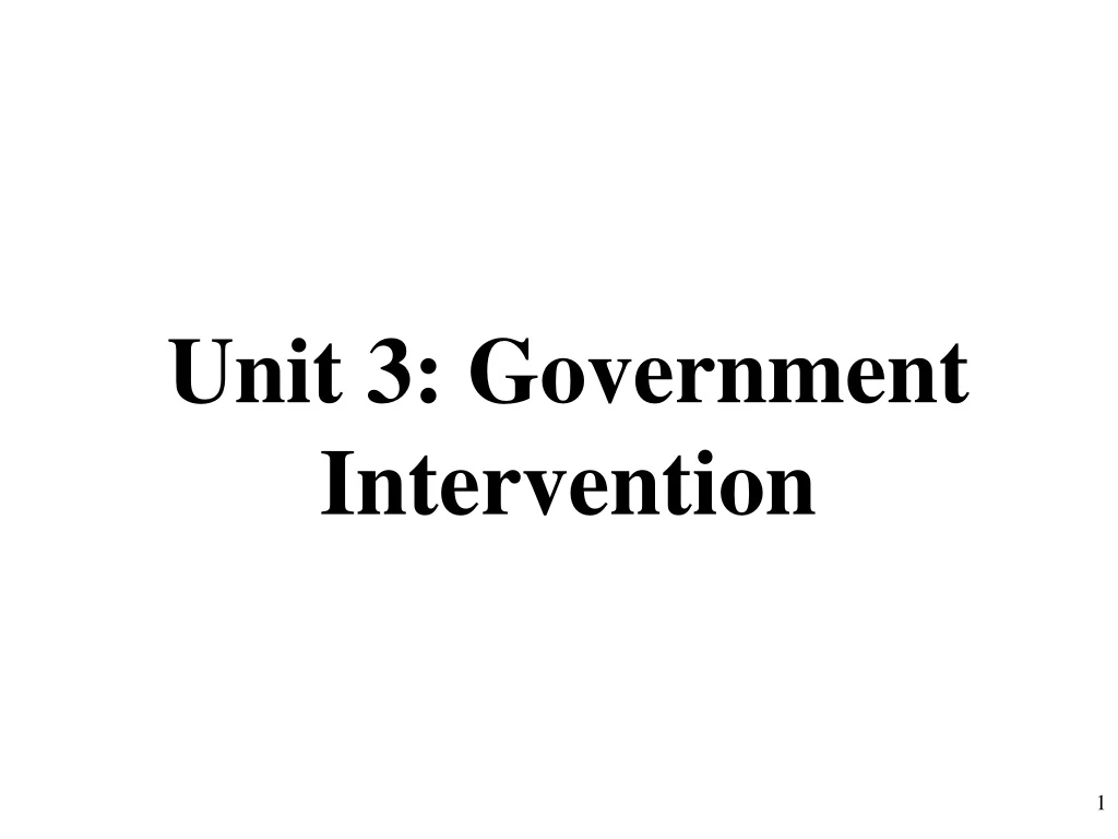 unit 3 government intervention