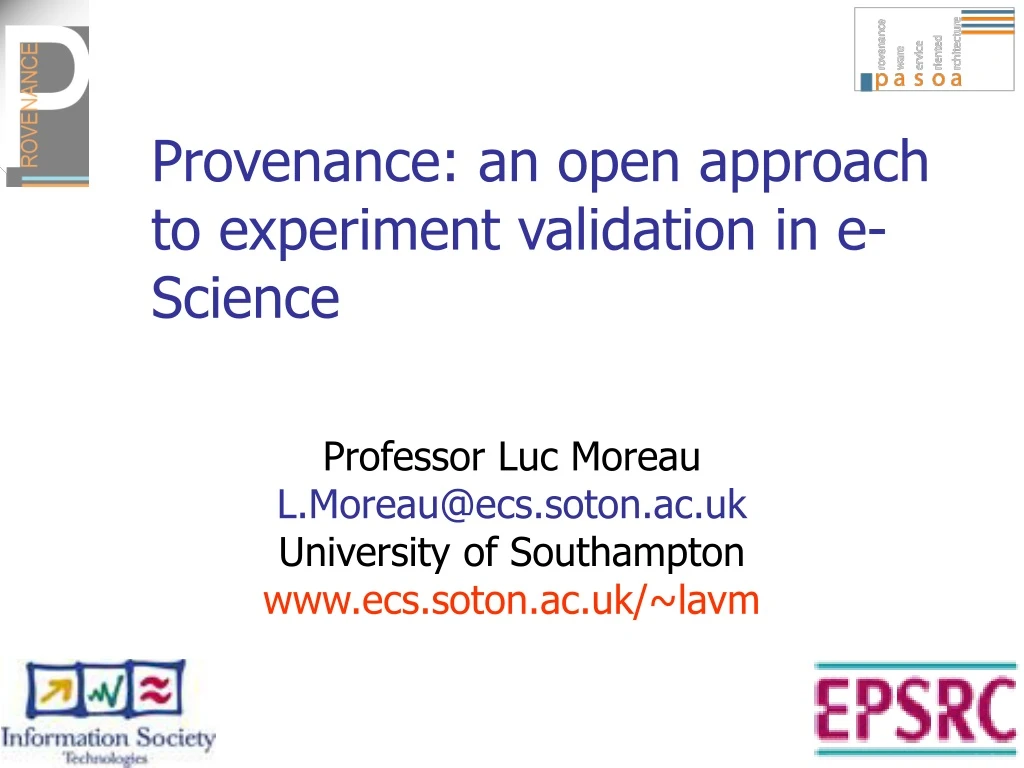 provenance an open approach to experiment validation in e science
