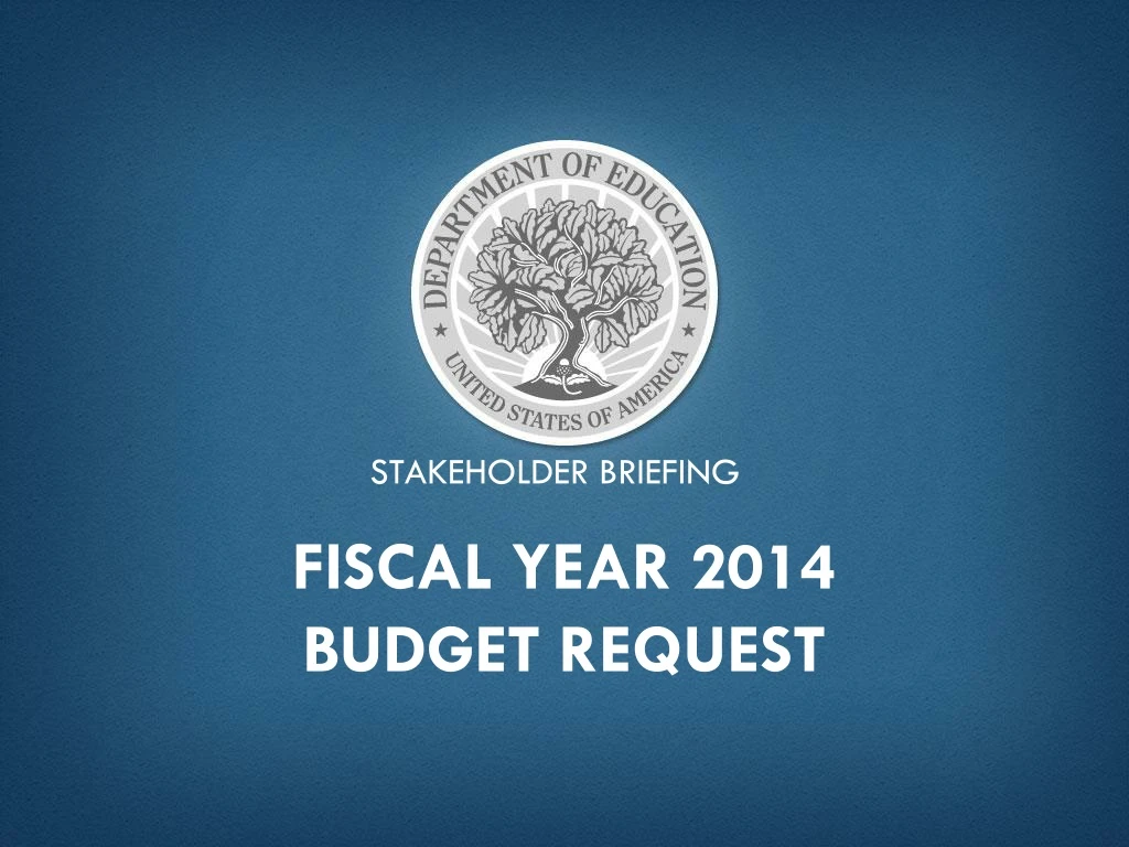 fiscal year 2014 budget request