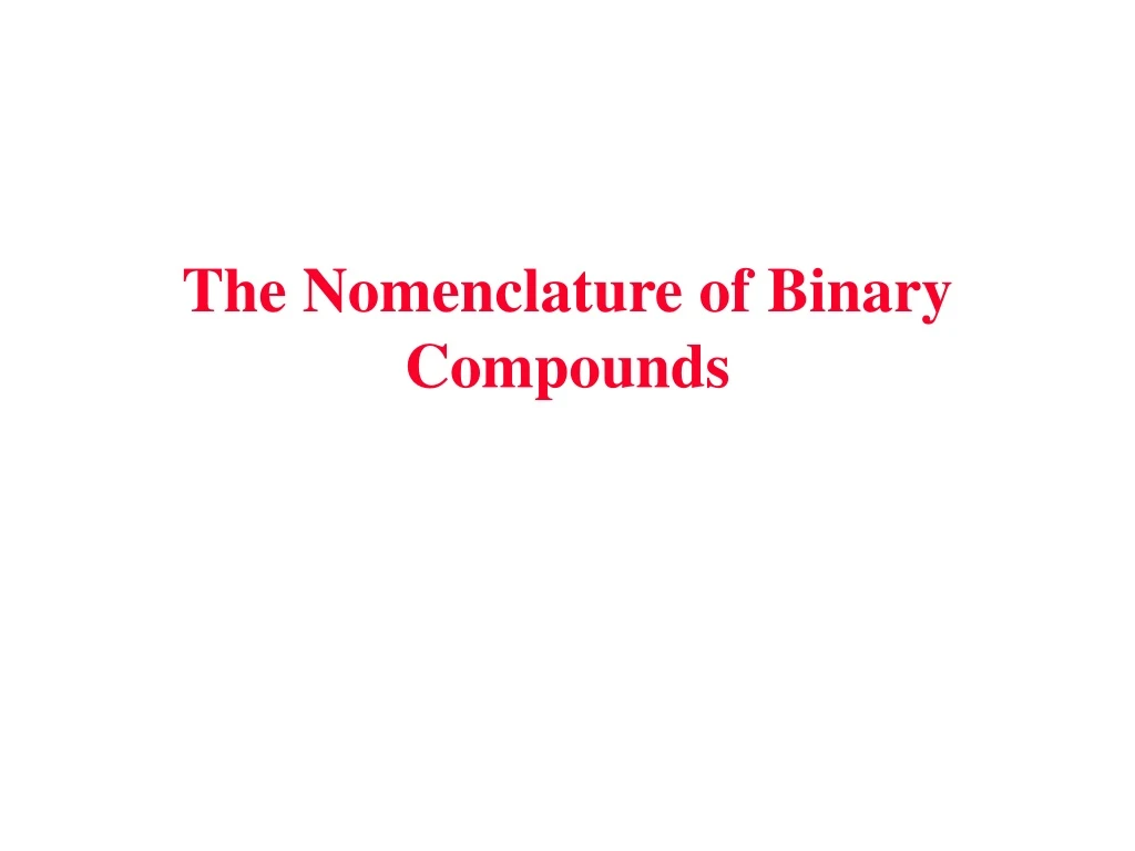 the nomenclature of binary compounds