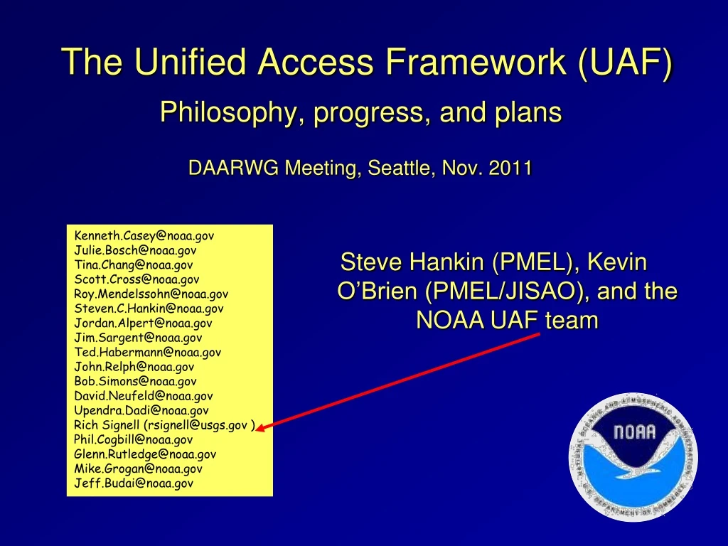 the unified access framework uaf