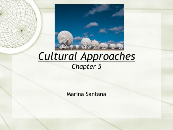 Cultural Approaches Chapter 5