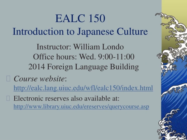 EALC 150 Introduction to Japanese Culture
