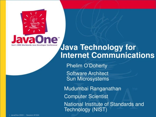 Java Technology for Internet Communications