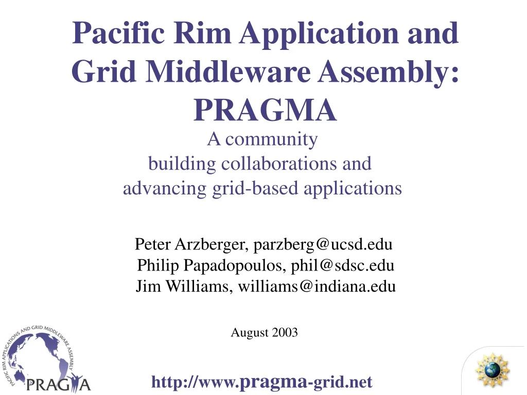 pacific rim application and grid middleware assembly pragma
