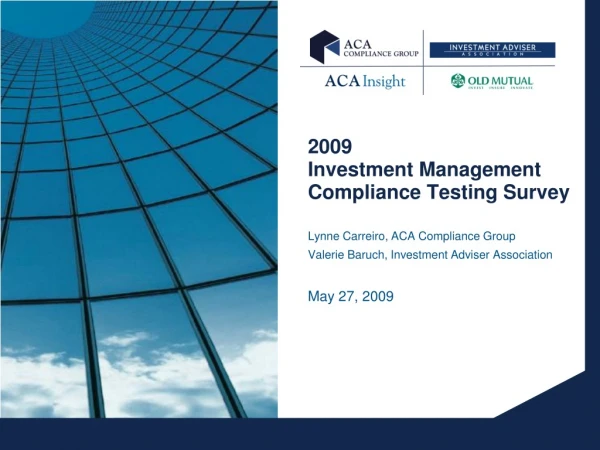 2009  Investment Management Compliance Testing Survey