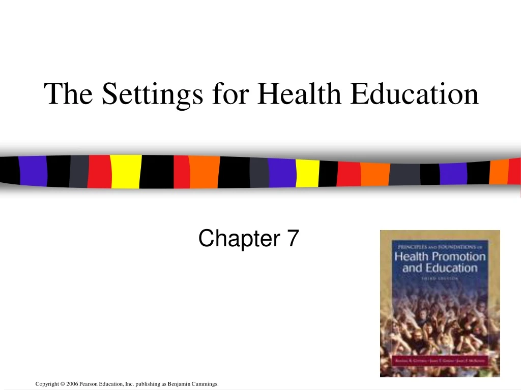 the settings for health education