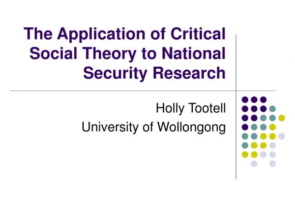 The Application of Critical Social Theory to National Security Research