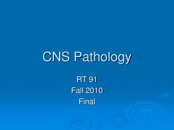 CNS Pathology