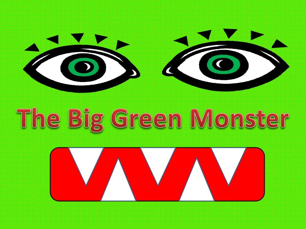 the big green monster