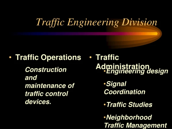 Traffic Engineering Division