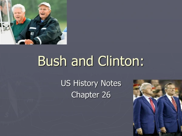 Bush and Clinton: