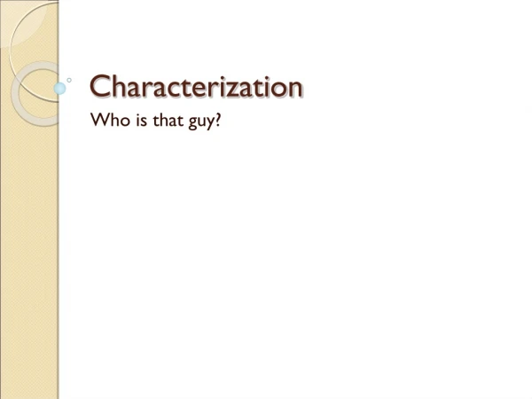 Characterization