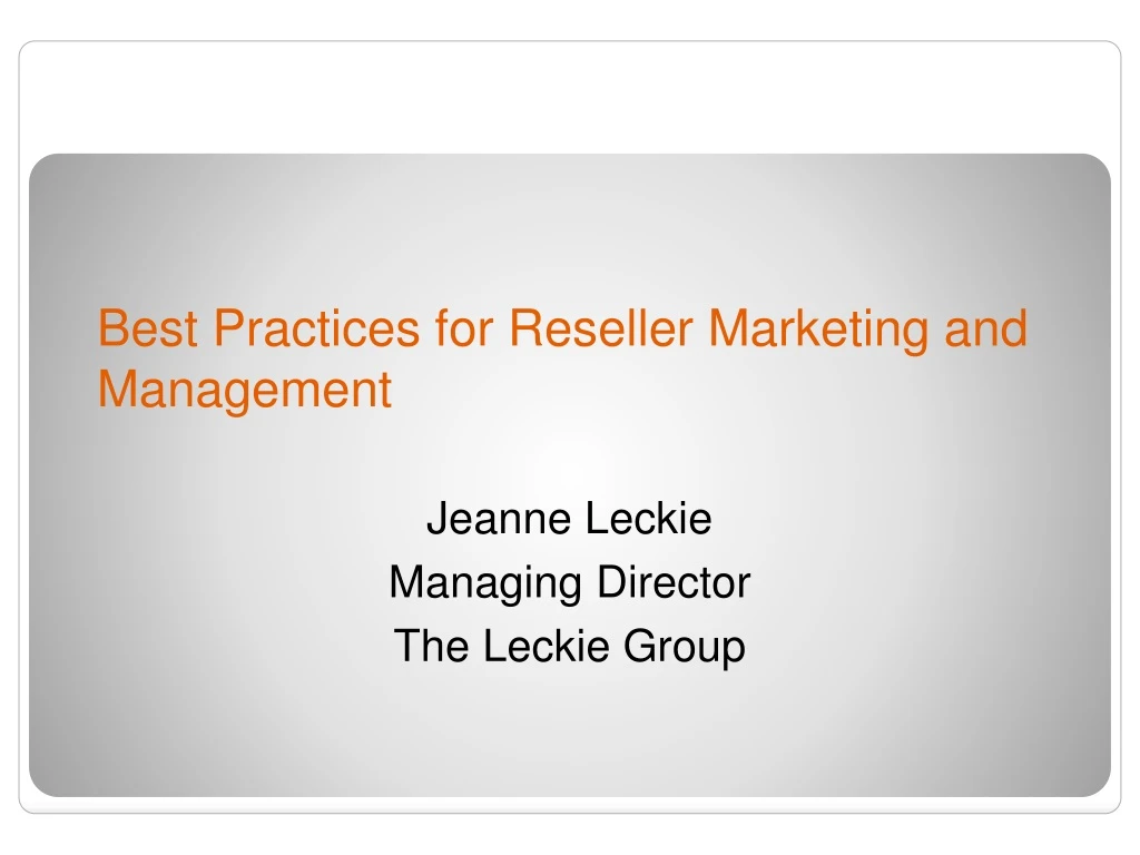 best practices for reseller marketing and management