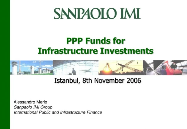 PPP Funds for  Infrastructure Investments