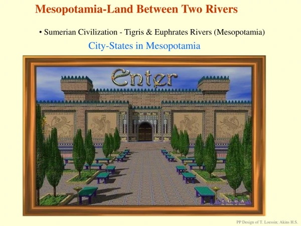 Mesopotamia-Land Between Two Rivers