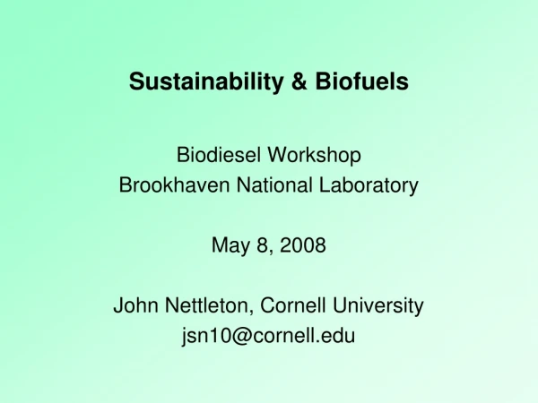 Sustainability &amp; Biofuels