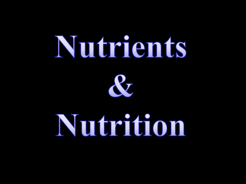 nutrients nutrition