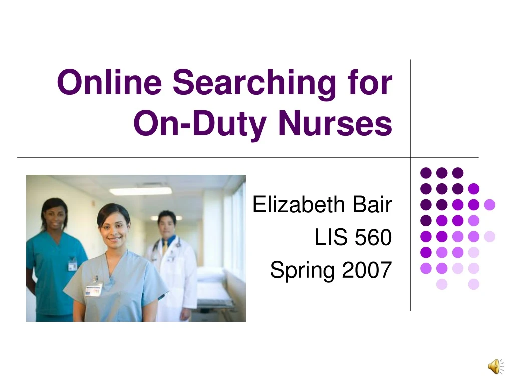 online searching for on duty nurses