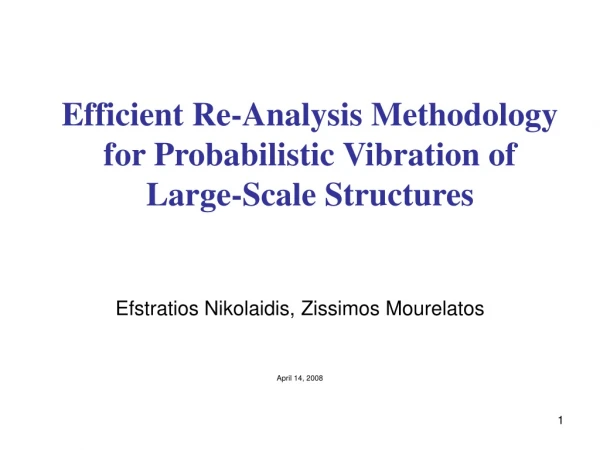 Efficient Re-Analysis Methodology for Probabilistic Vibration of Large-Scale Structures