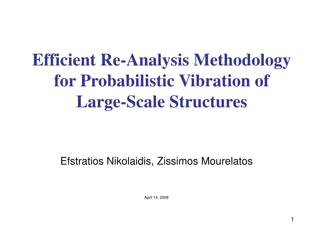 efficient re analysis methodology for probabilistic vibration of large scale structures