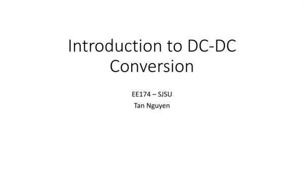 Introduction to DC-DC  Conversion