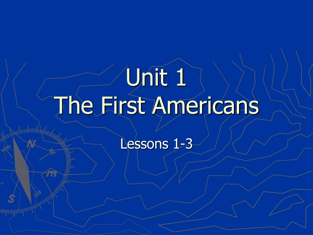 unit 1 the first americans