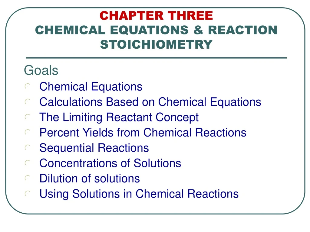 chapter three chemical equations reaction stoichiometry