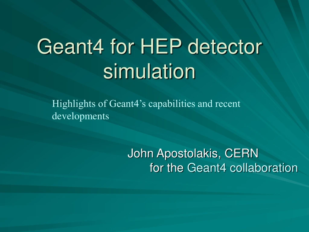 geant4 for hep detector simulation