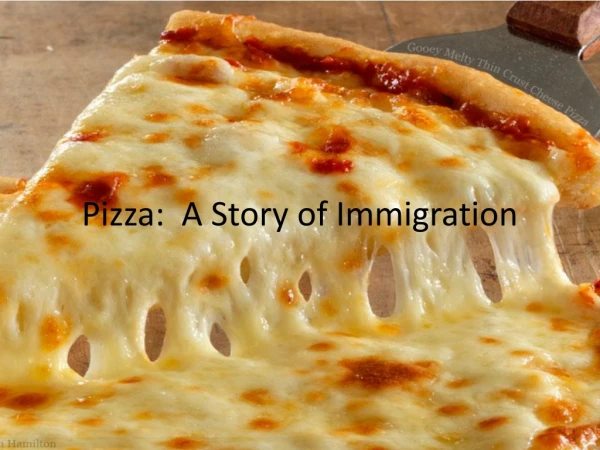 Pizza:  A Story of Immigration